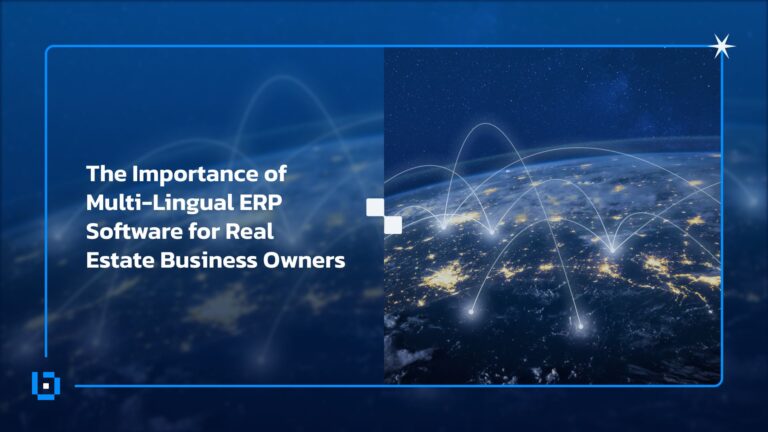 Multi-lingual ERP software for MENA real estate business owners